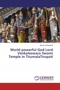 World powerful God Lord Venkateswara Swami Temple in TirumalaTirupati