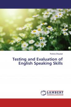 Testing and Evaluation of English Speaking Skills