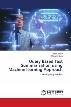 Query Based Text Summarization using Machine learning Approach