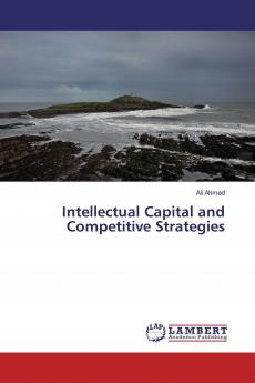 Intellectual Capital and Competitive Strategies