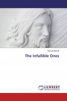 The Infallible Ones