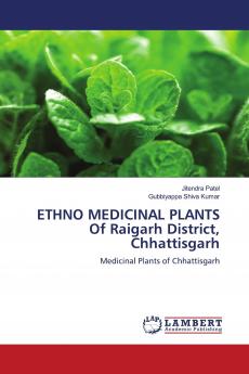 ETHNO MEDICINAL PLANTS Of Raigarh District Chhattisgarh