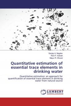Quantitative estimation of essential trace elements in drinking water
