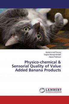 Physico-chemical & Sensorial Quality of Value Added Banana Products