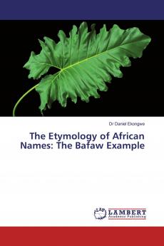The Etymology of African Names: The Bafaw Example