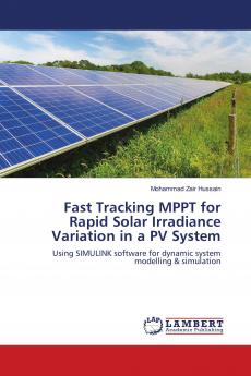Fast Tracking MPPT for Rapid Solar Irradiance Variation in a PV System
