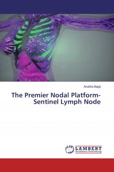The Premier Nodal Platform- Sentinel Lymph Node