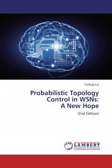 Probabilistic Topology Control in WSNs: A New Hope