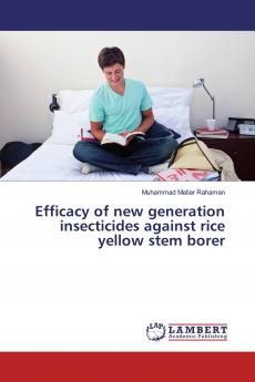 Efficacy of new generation insecticides against rice yellow stem borer