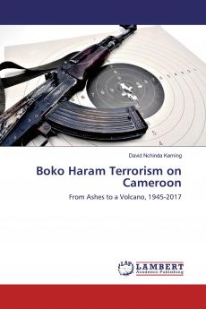 Boko Haram Terrorism on Cameroon