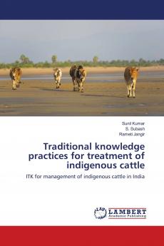 Traditional knowledge practices for treatment of indigenous cattle