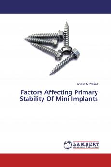 Factors Affecting Primary Stability Of Mini Implants