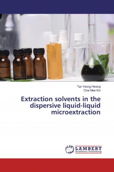 Extraction solvents in the dispersive liquid-liquid microextraction
