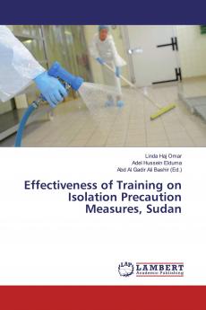 Effectiveness of Training on Isolation Precaution Measures Sudan