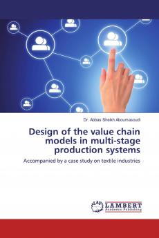 Design of the value chain models in multi-stage production systems