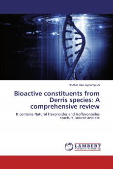 Bioactive constituents from Derris species: A comprehensive review