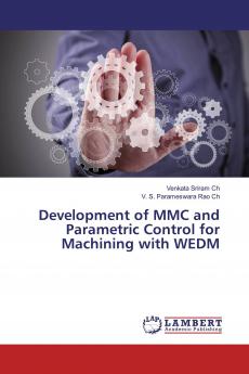 Development of MMC and Parametric Control for Machining with WEDM