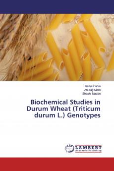 Biochemical Studies in Durum Wheat (Triticum durum L.) Genotypes