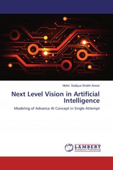 Next Level Vision in Artificial Intelligence