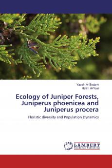 Ecology of Juniper Forests Juniperus phoenicea and Juniperus procera