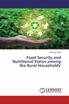 Food Security and Nutritional Status among the Rural Households'