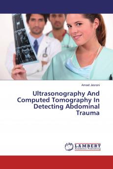 Ultrasonography And Computed Tomography In Detecting Abdominal Trauma