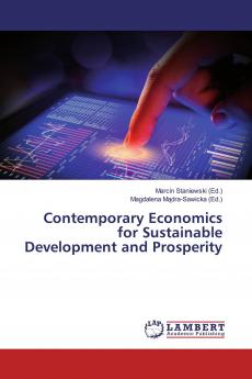Contemporary Economics for Sustainable Development and Prosperity