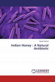 Indian Honey : A Natural Antibiotic