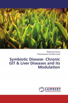 Symbiotic Disease- Chronic GIT & Liver Diseases and its Modulation