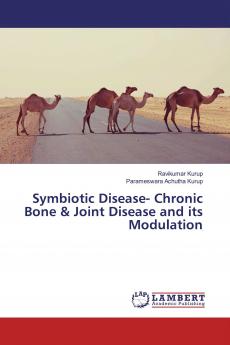 Symbiotic Disease- Chronic Bone & Joint Disease and its Modulation