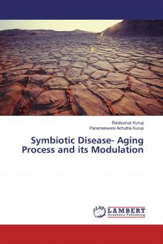 Symbiotic Disease- Aging Process and its Modulation