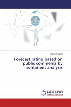 Forecast rating based on public comments by sentiment analysis