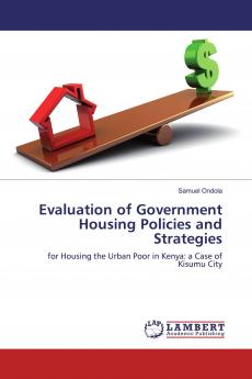 Evaluation of Government Housing Policies and Strategies