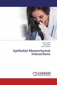 Epithelial Mesenchymal Interactions