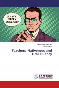 Teachers' Nativeness and Oral Fluency