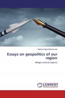 Essays on geopolitics of our region