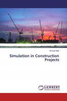Simulation in Construction Projects