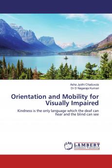 Orientation and Mobility for Visually Impaired