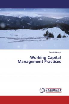 Working Capital Management Practices