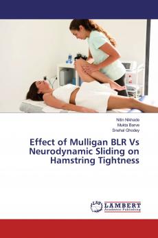 Effect of Mulligan BLR Vs Neurodynamic Sliding on Hamstring Tightness
