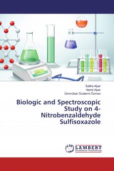 Biologic and Spectroscopic Study on 4-Nitrobenzaldehyde Sulfisoxazole