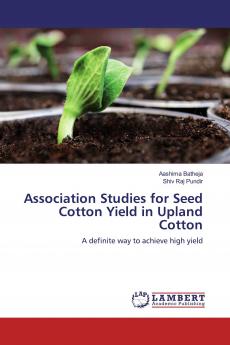 Association Studies for Seed Cotton Yield in Upland Cotton