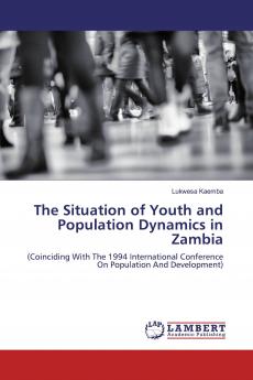 The Situation of Youth and Population Dynamics in Zambia