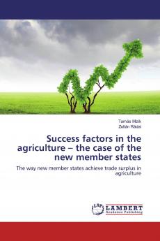 Success factors in the agriculture ��� the case of the new member states