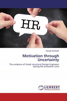 Motivation through Uncertainty