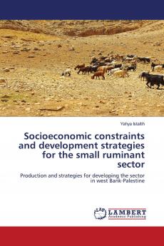 Socioeconomic constrains and development strategies for the small ruminant sector