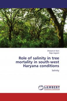 Role of salinity in tree mortality in south-west Haryana conditions