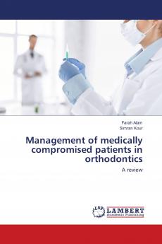 Management of medically compromised patients in orthodontics