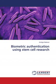 Biometric authentication using stem cell research