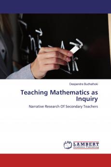 Teaching Mathematics as Inquiry